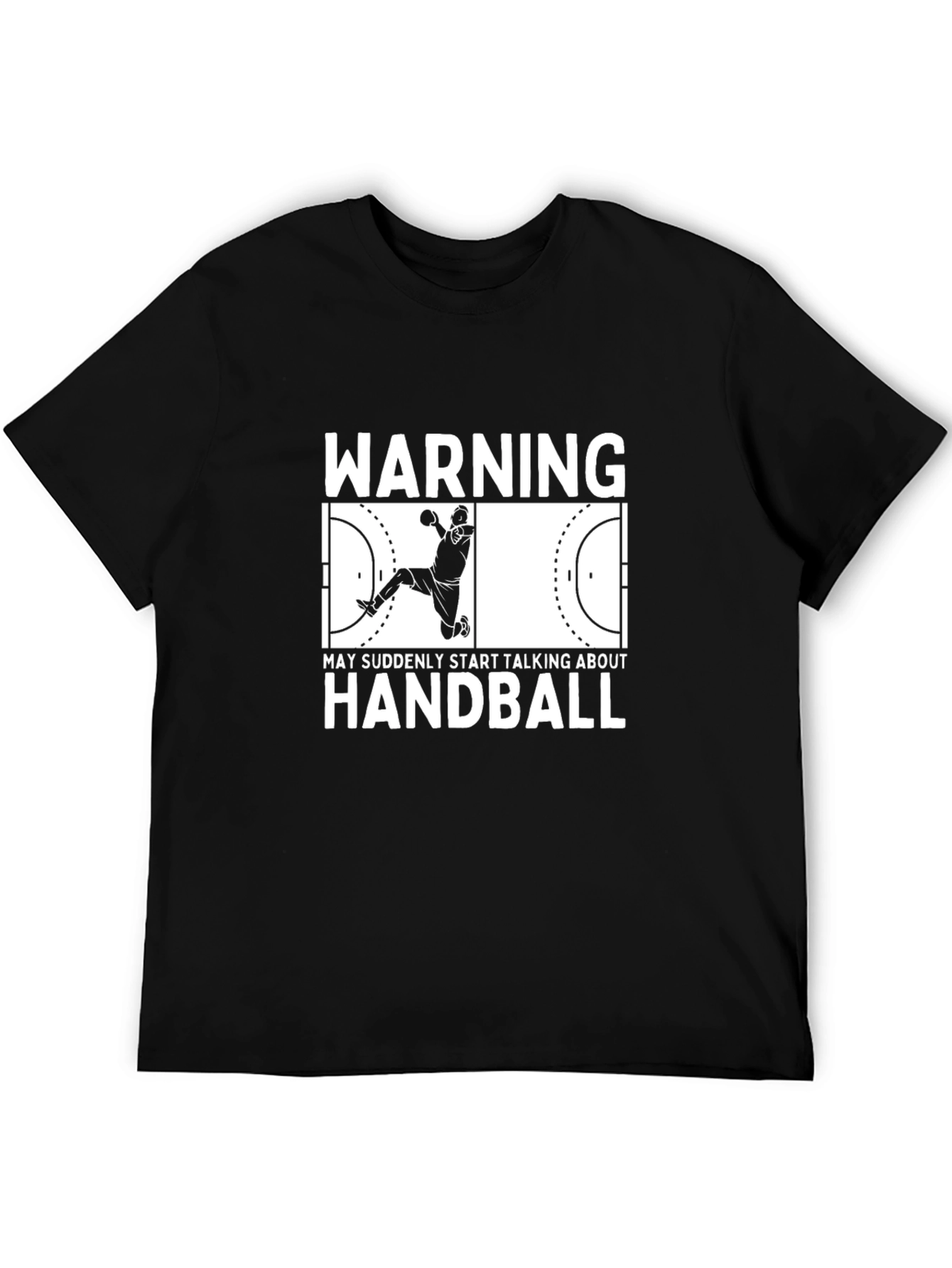 Warning May Talk About Handball T-Shirt