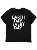Earth Day Every Day T-Shirt - Black Graphic Tee