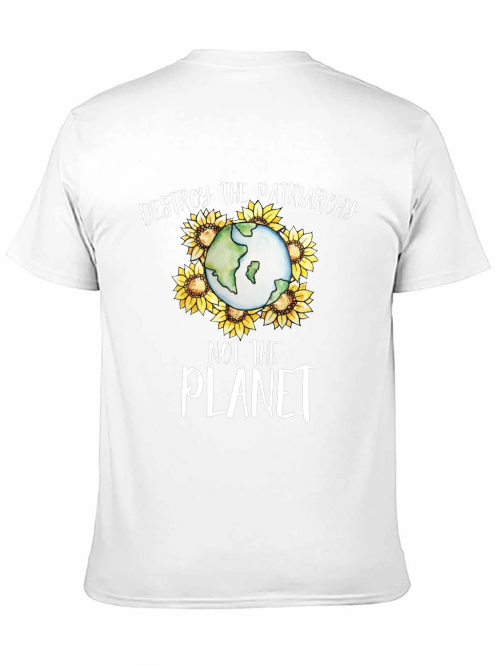 Destroy Patriarchy Not the Planet Graphic Tee