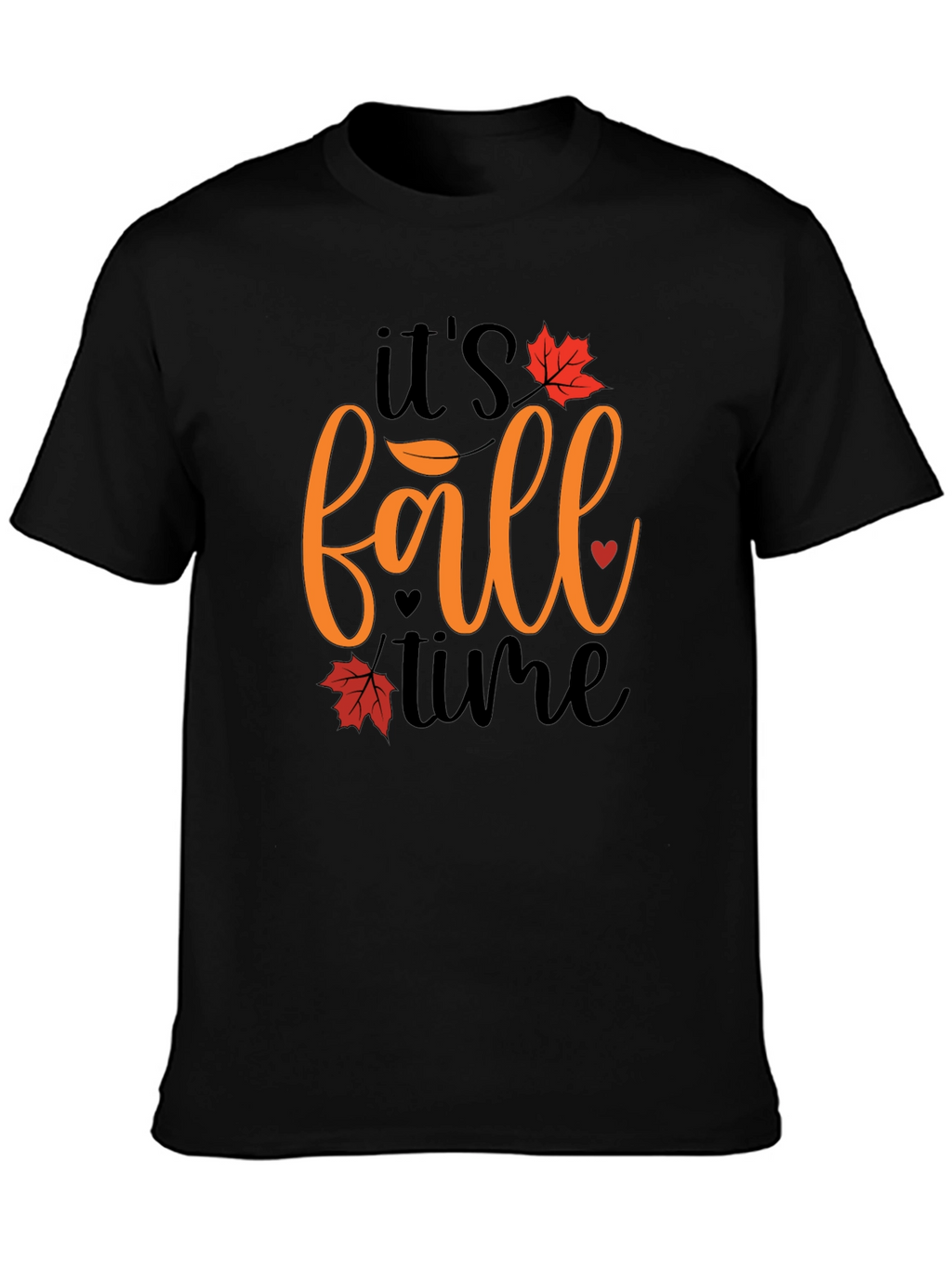 Its Fall Time Graphic Tee - Autumn Season Shirt
