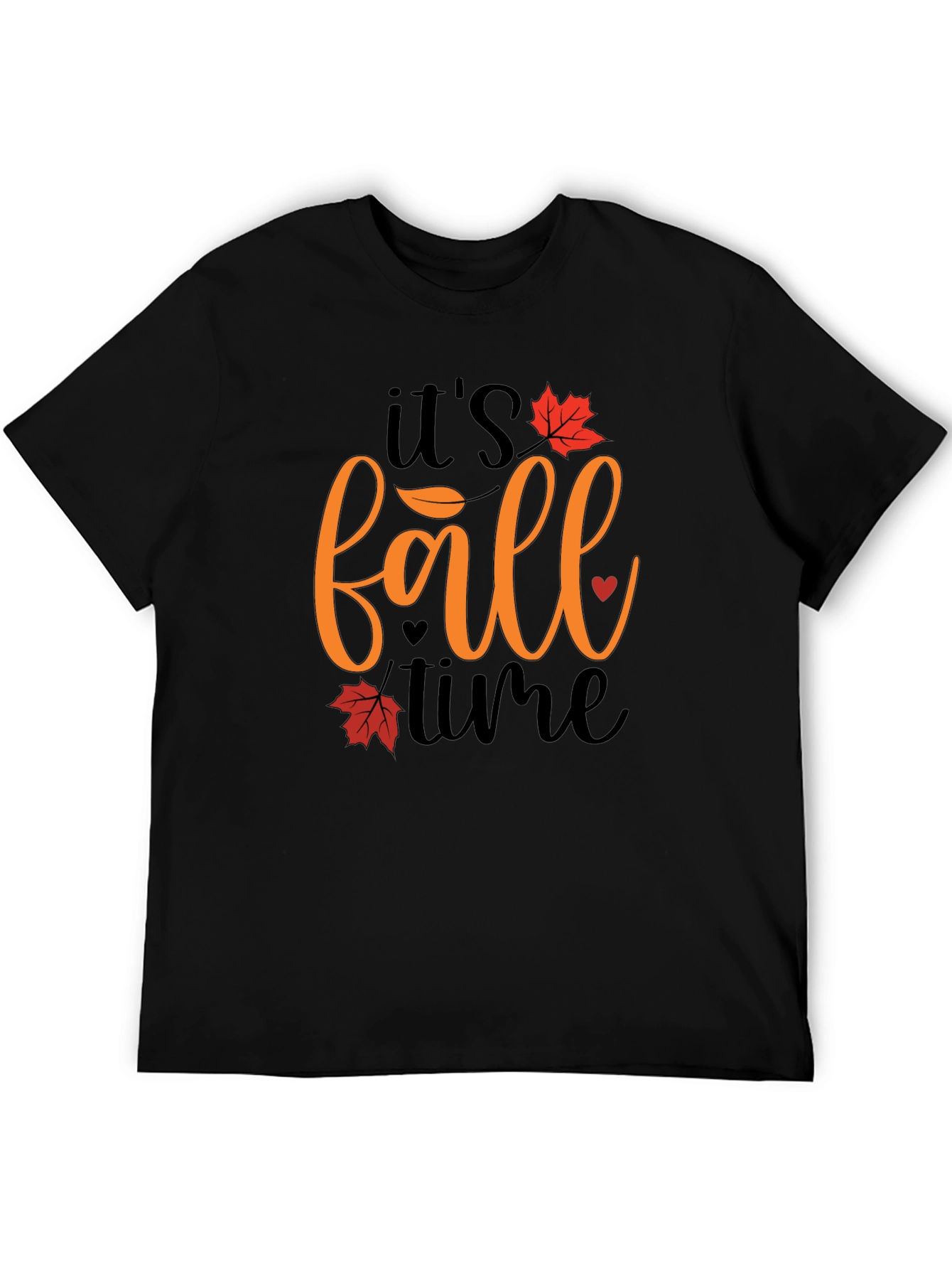 Its Fall Time Graphic Tee - Autumn Season Shirt