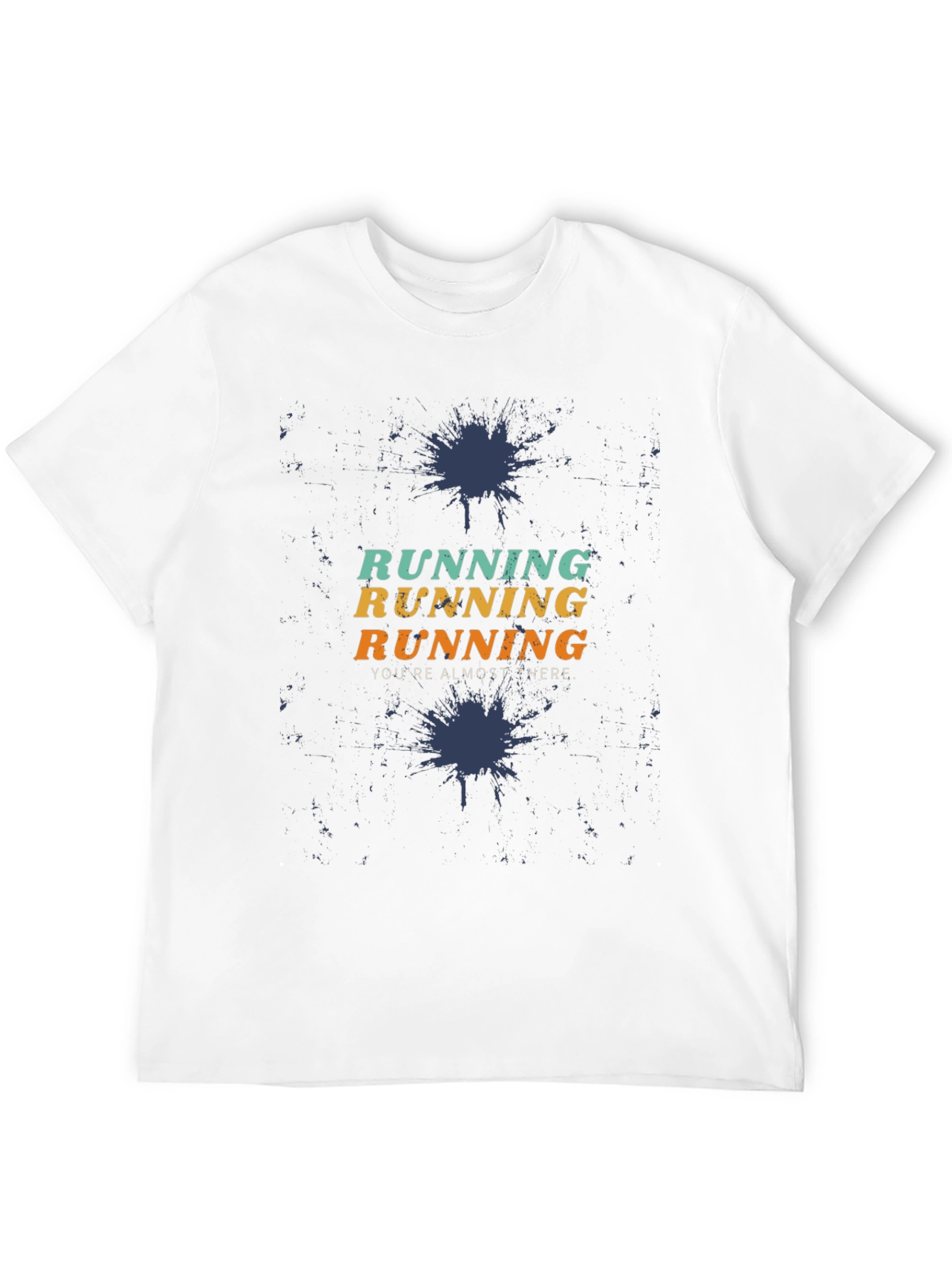 Running Motivation Graphic Tee - Youre Almost There!