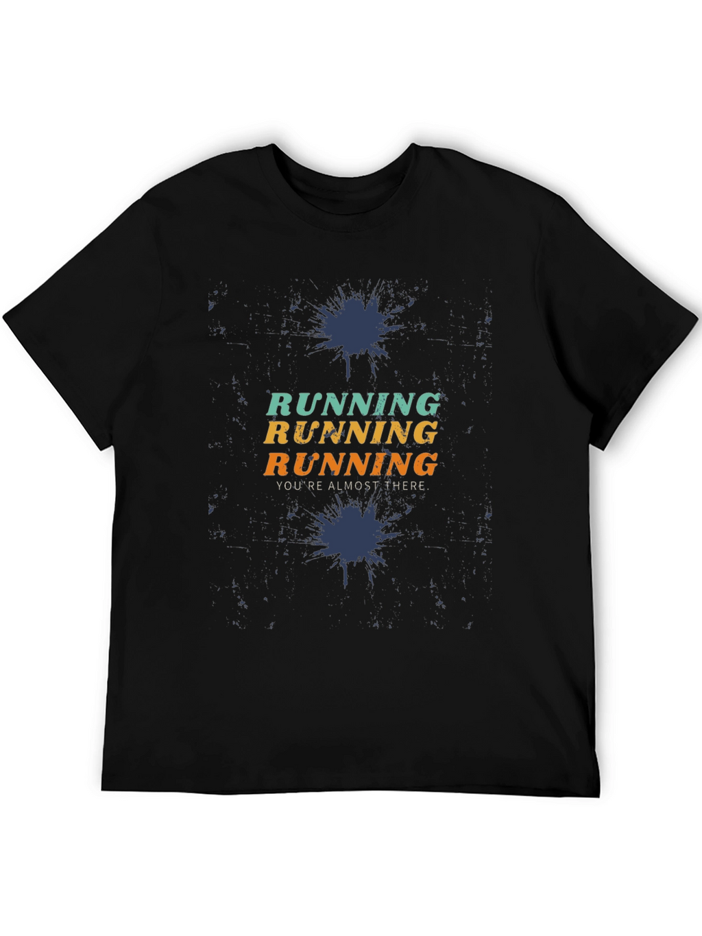 Running Motivation Graphic Tee - Youre Almost There!