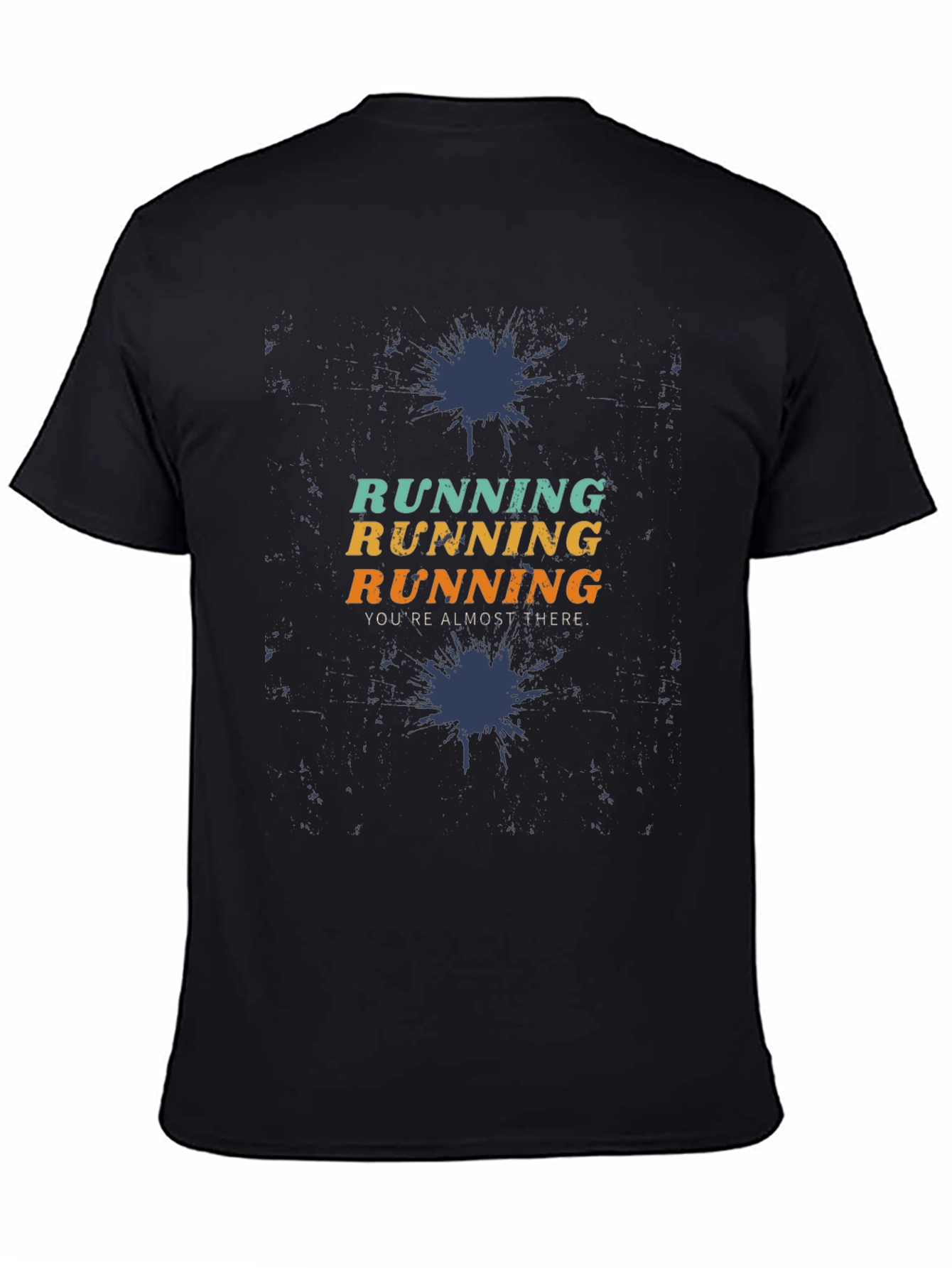Running Motivation Graphic Tee - Youre Almost There!