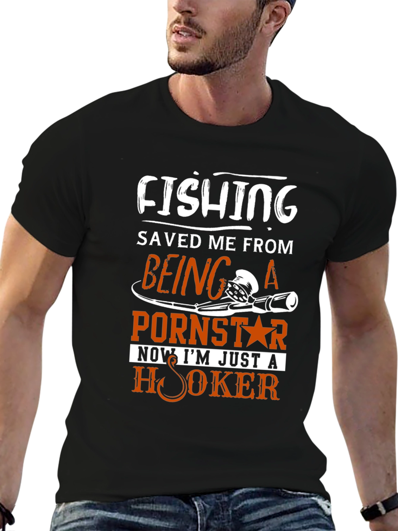 Fishing Saved Me From Pornstar T-Shirt