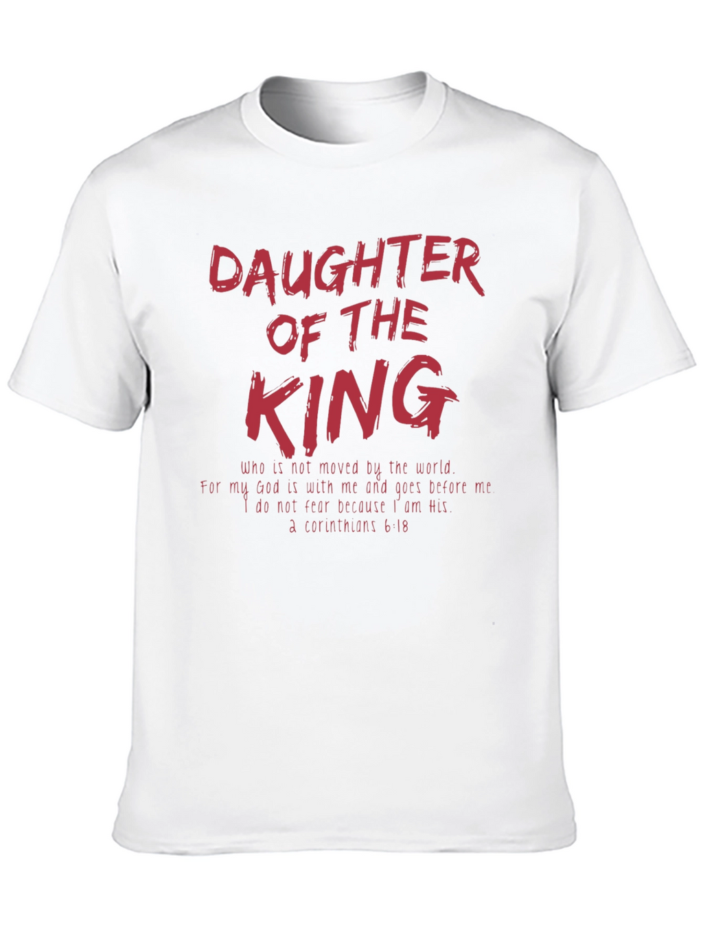 Daughter of the King Christian T-Shirt