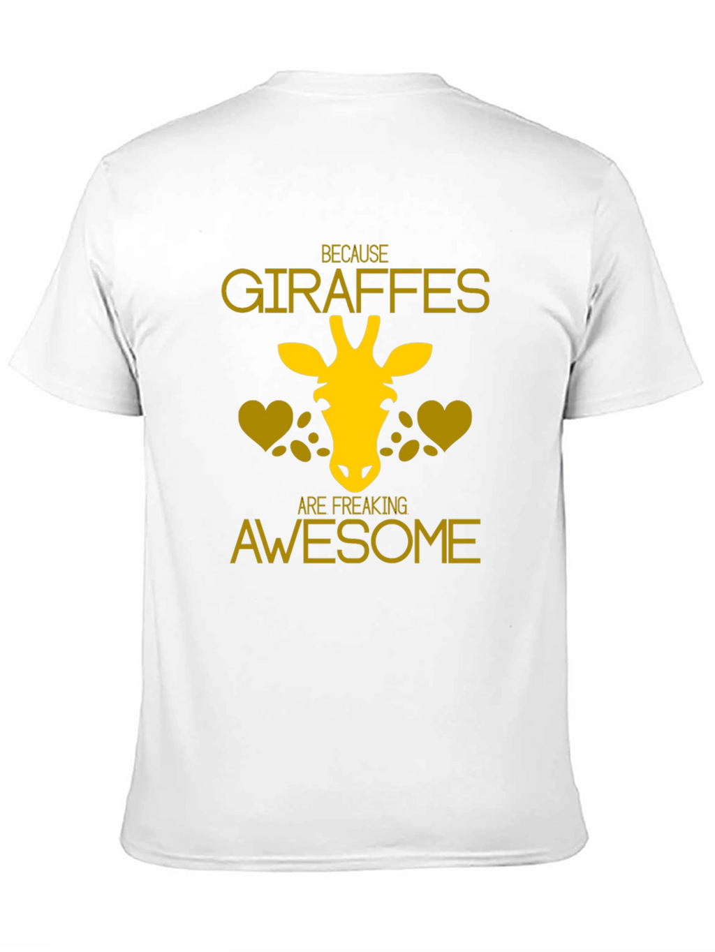 Giraffe Lover T-Shirt - Because Giraffes Are Awesome