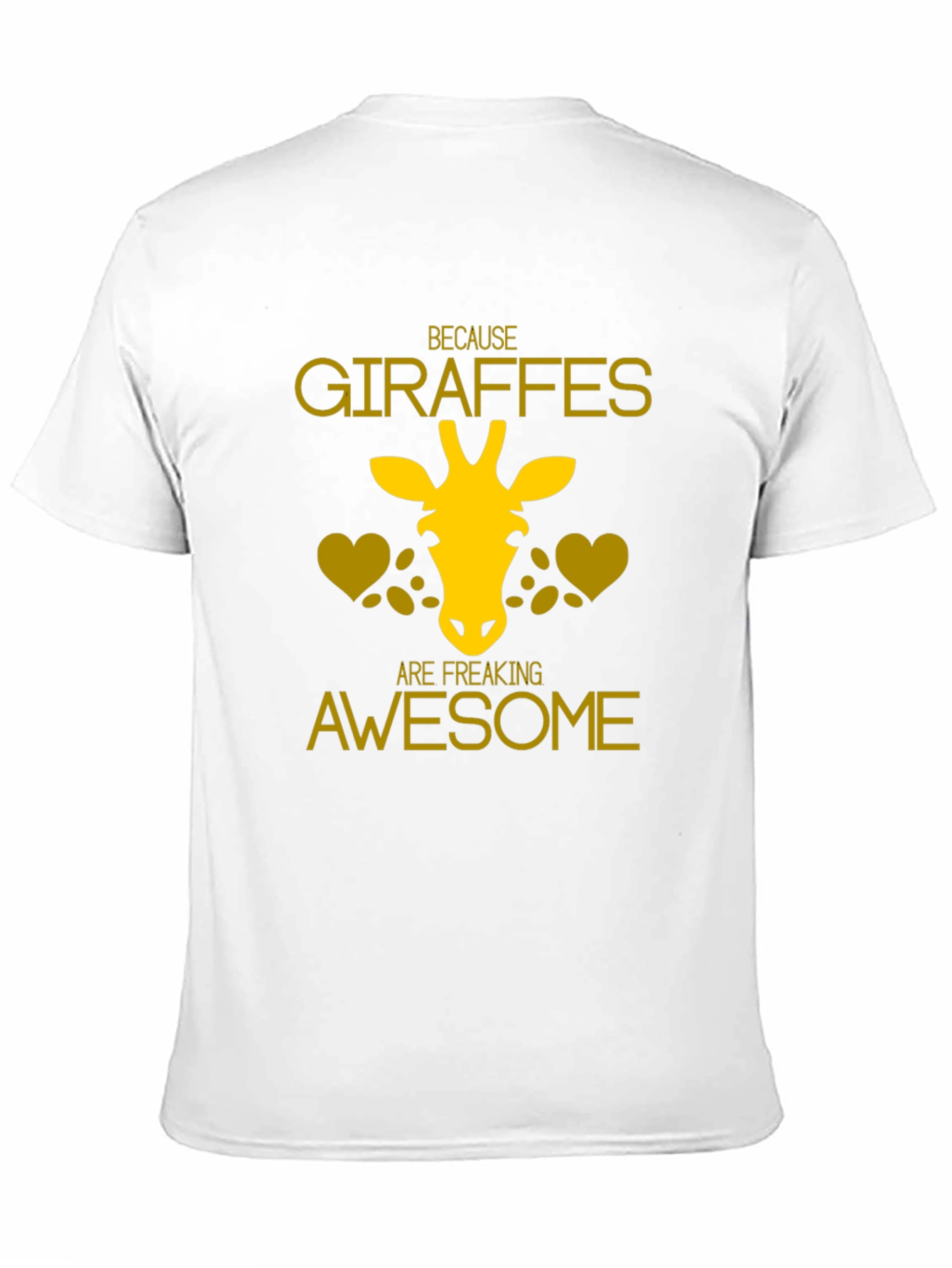 Giraffe Lover T-Shirt - Because Giraffes Are Awesome