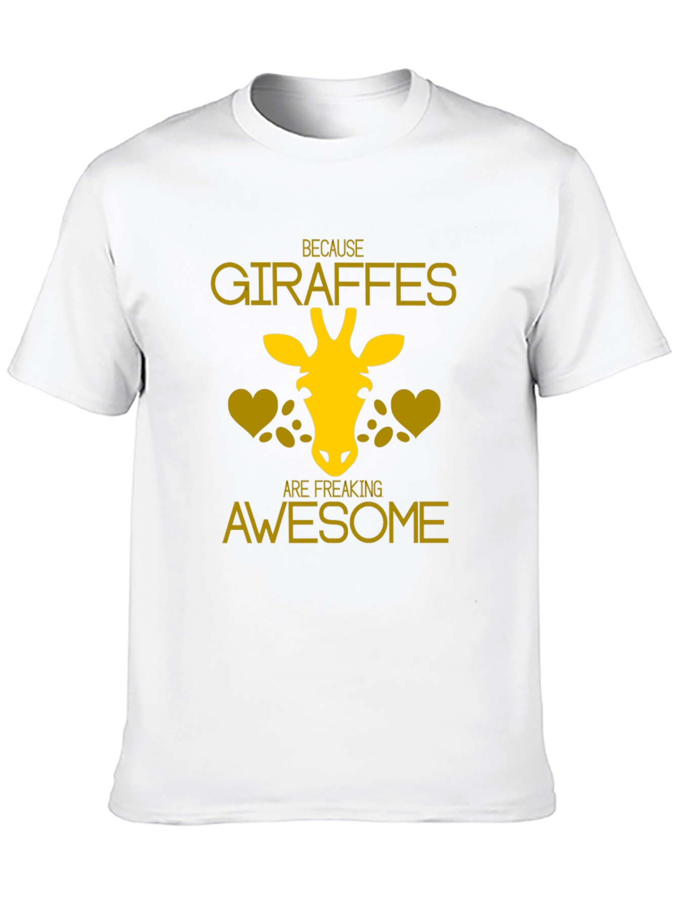 Giraffe Lover T-Shirt - Because Giraffes Are Awesome