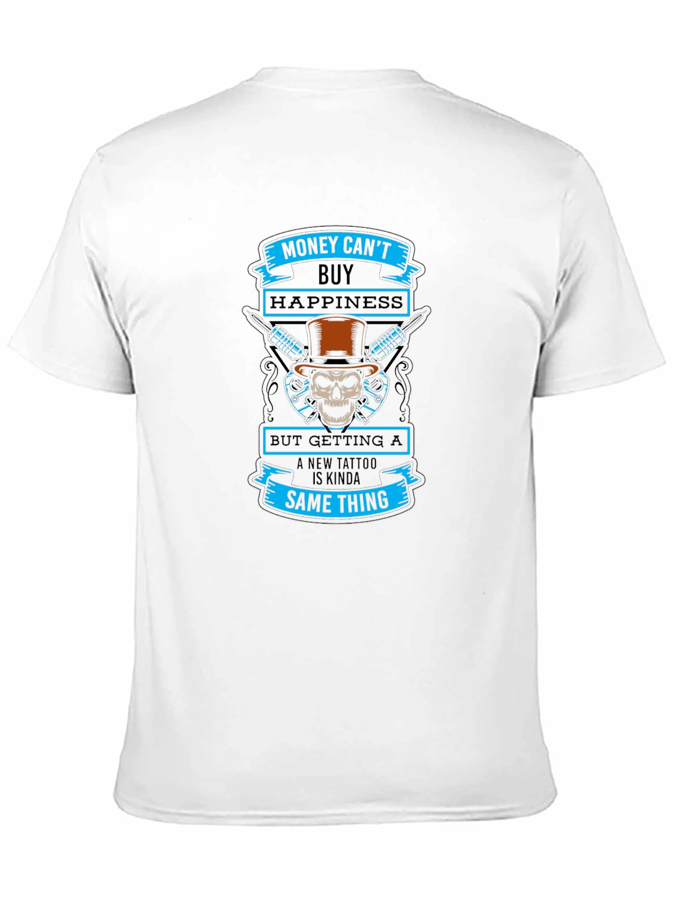 Money Cant Buy Happiness Tattoo T-Shirt