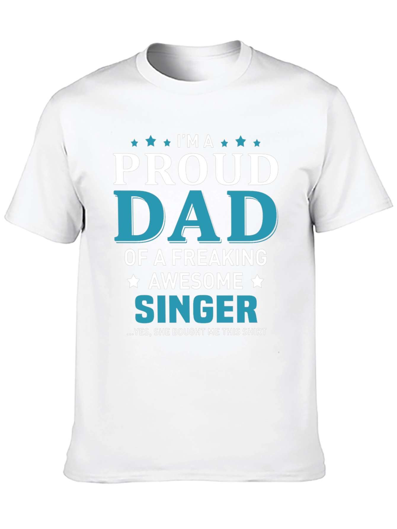 Proud Dad of a Singer Graphic T-Shirt
