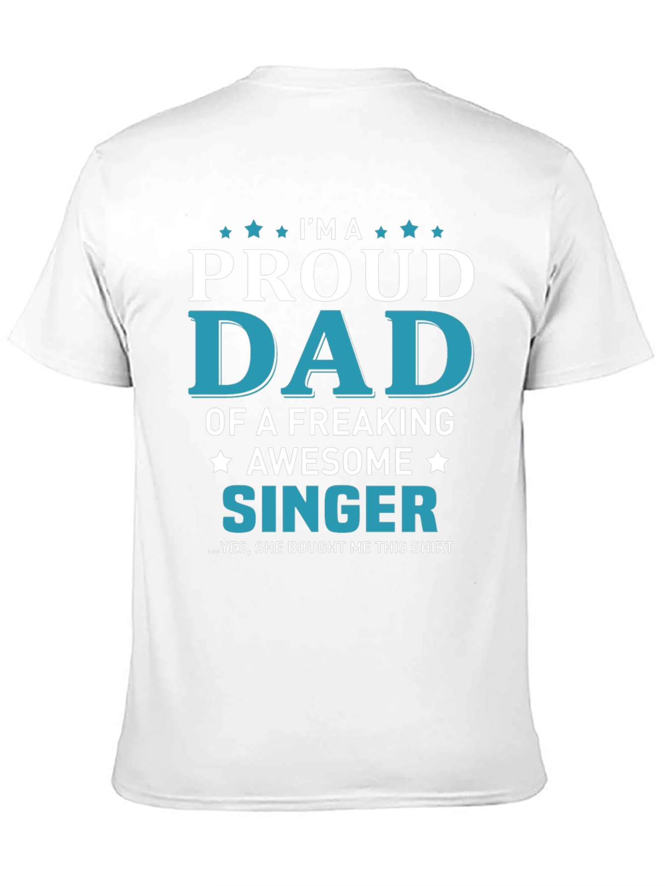 Proud Dad of a Singer Graphic T-Shirt