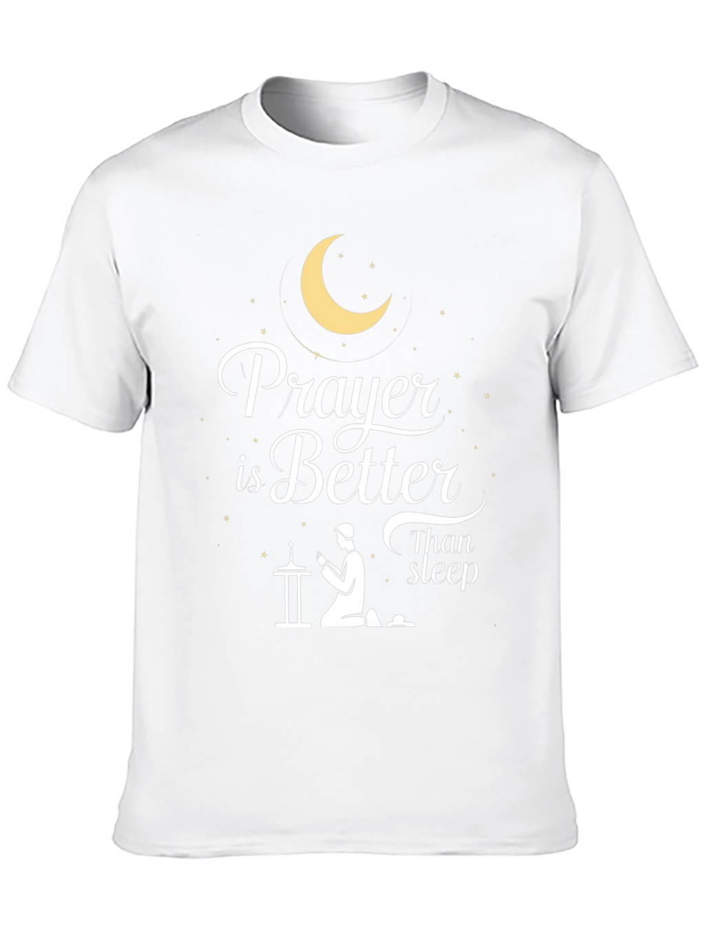 Prayer is Better Than Sleep T-Shirt