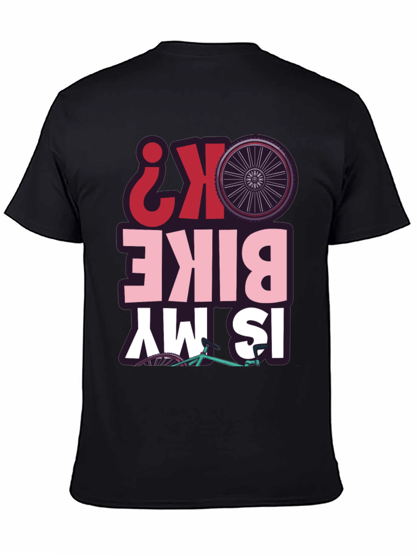 Is My Bike OK? Graphic T-Shirt