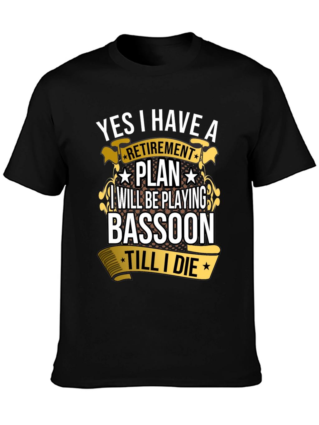 Bassoon Retirement Plan T-Shirt