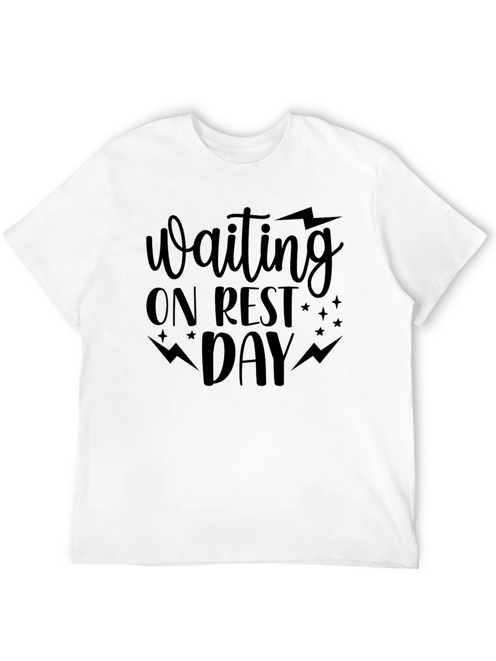 Waiting On Rest Day Black T-Shirt