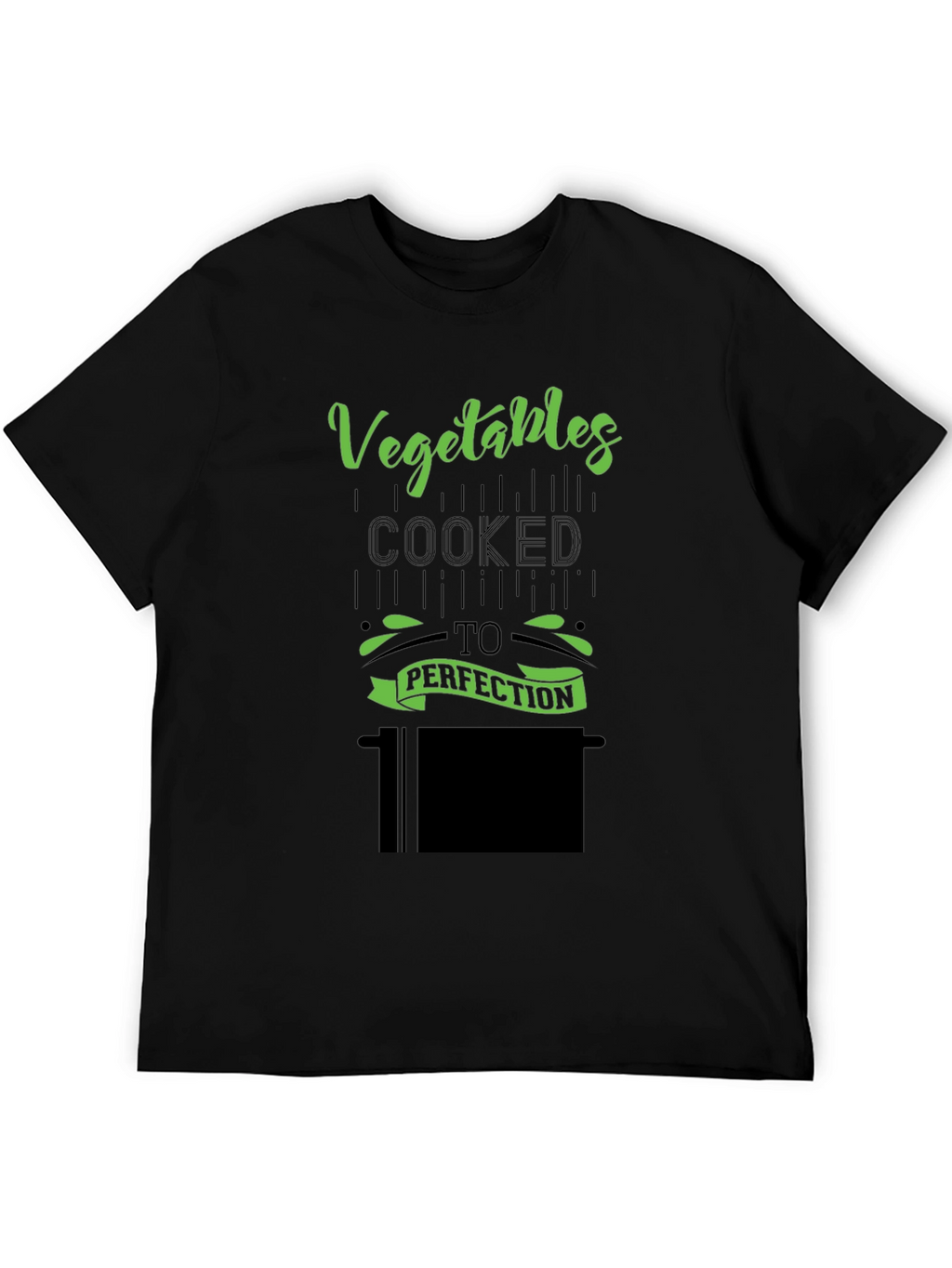 Vegetables Cooked To Perfection Black T-Shirt