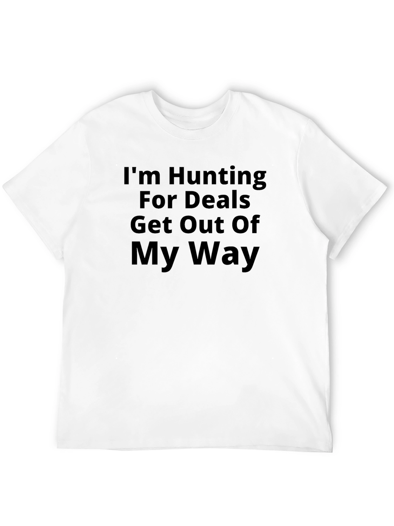 Hunting For Deals T-Shirt