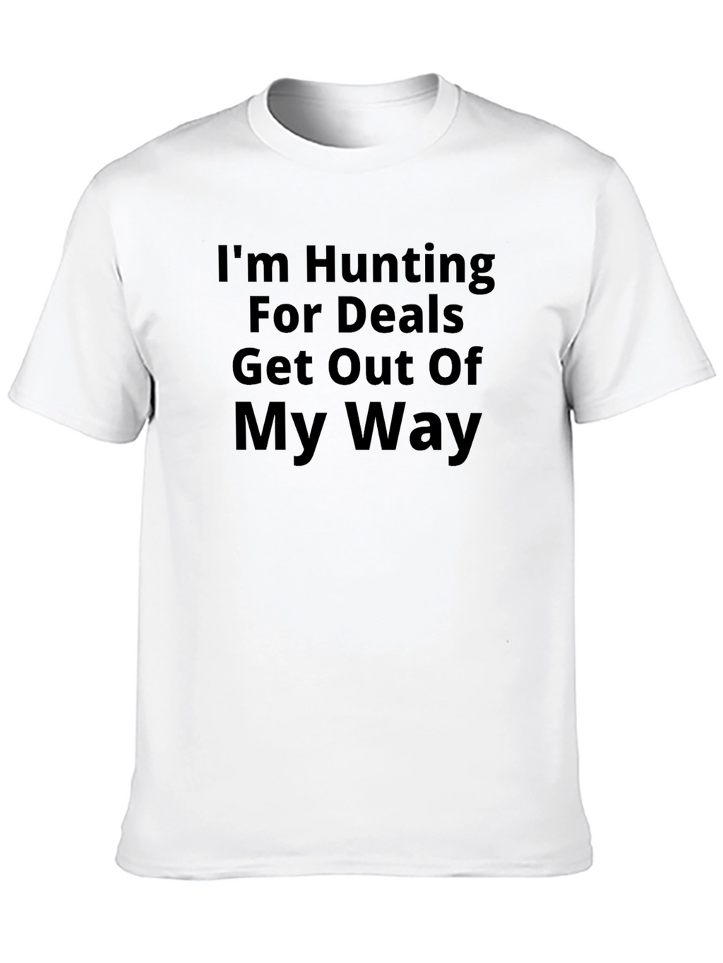 Hunting For Deals T-Shirt