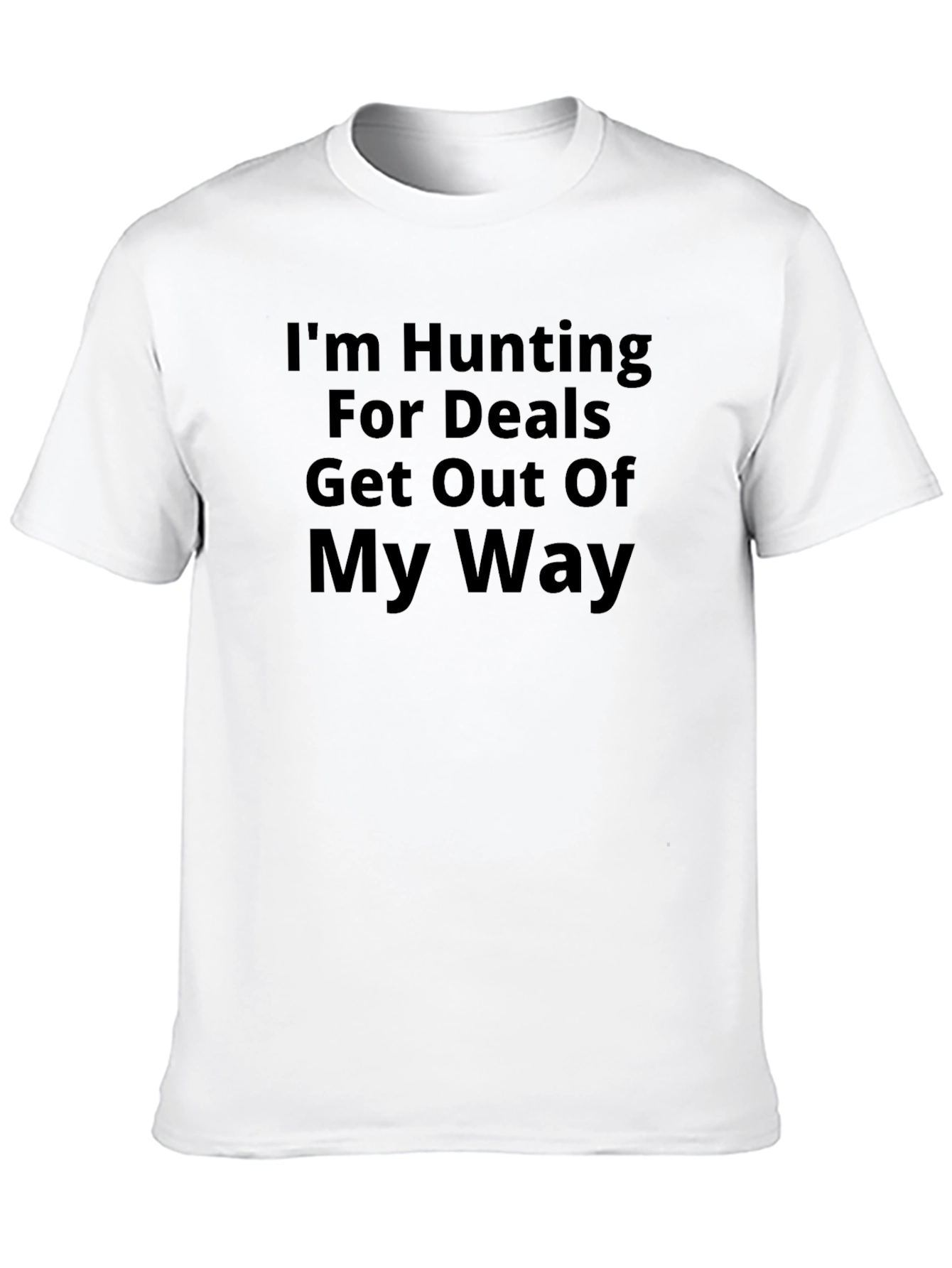Hunting For Deals T-Shirt