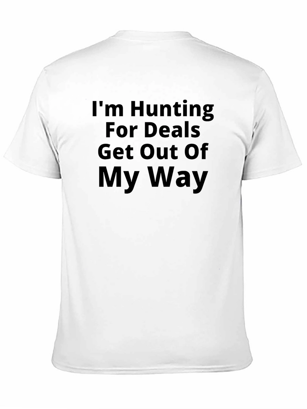 Hunting For Deals T-Shirt