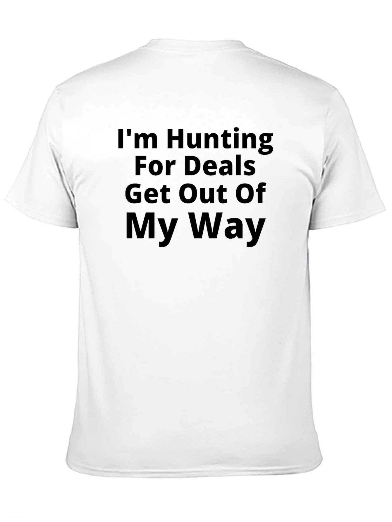 Hunting For Deals T-Shirt