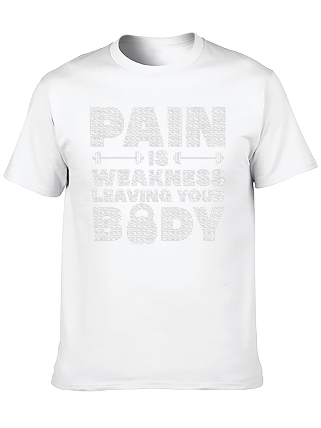 Pain is Weakness Leaving Your Body Black T-Shirt