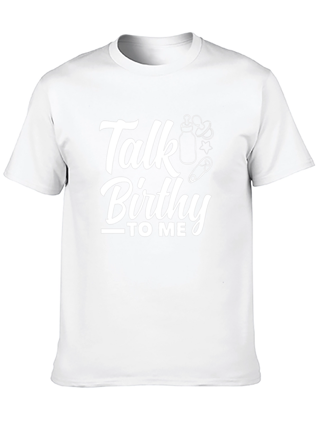 Talk Birthy to Me Black T-Shirt