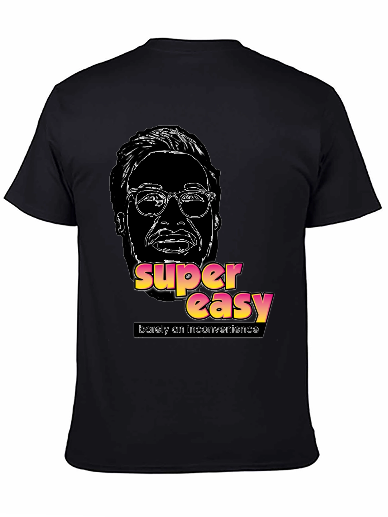 Super Easy Barely An Inconvenience Black T-Shirt