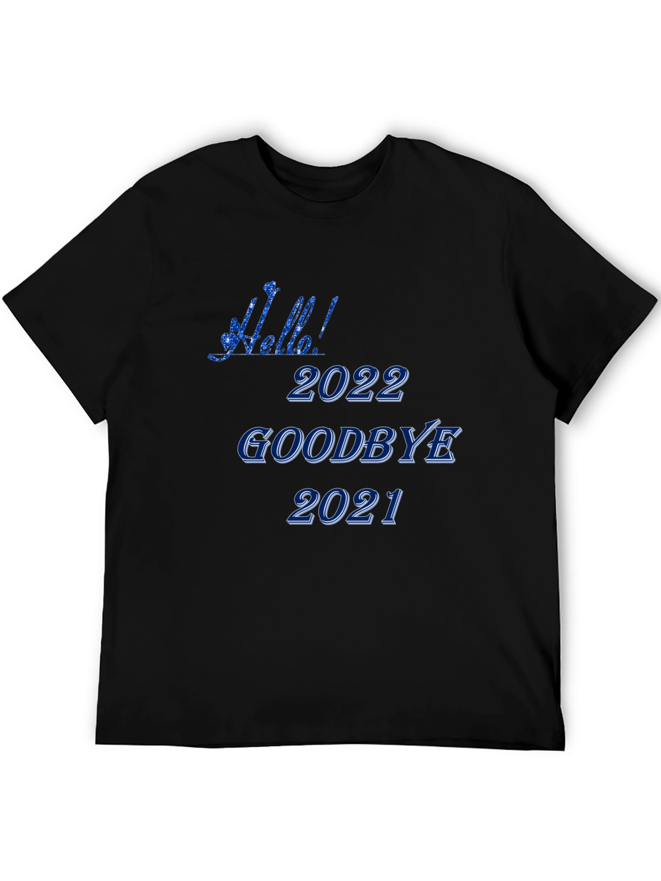 Hello 2022 Goodbye 2021 Black T-Shirt