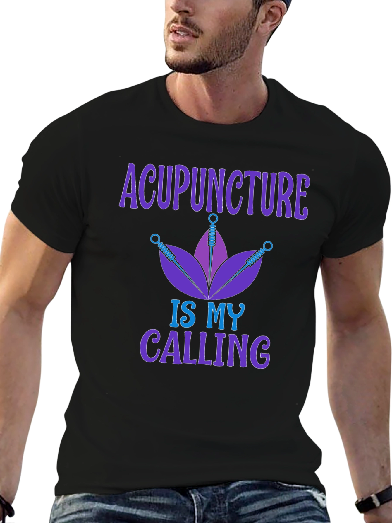 Acupuncture is My Calling Graphic T-Shirt