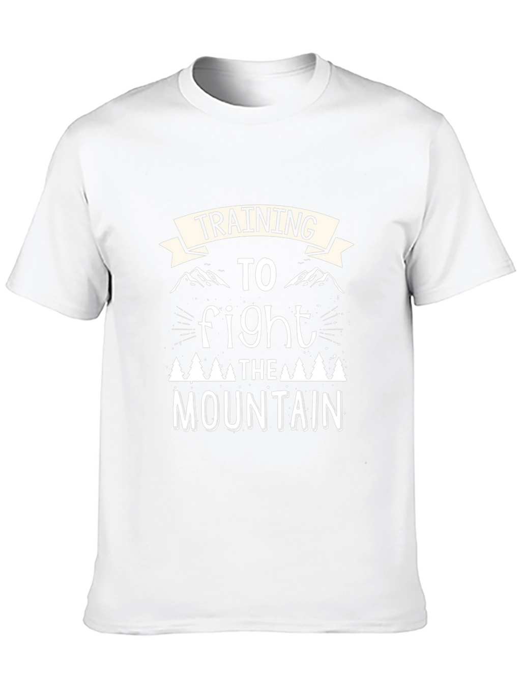 Training to Fight the Mountain Graphic T-Shirt