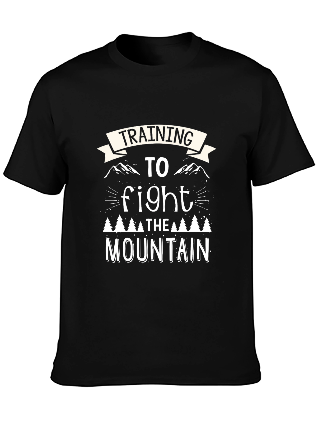 Training to Fight the Mountain Graphic T-Shirt