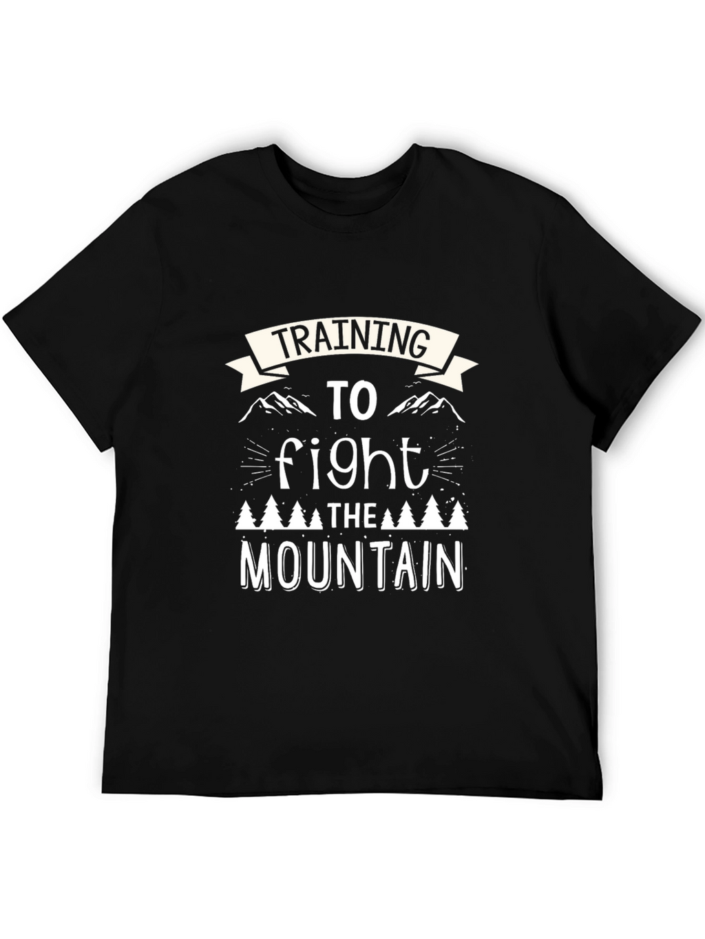 Training to Fight the Mountain Graphic T-Shirt
