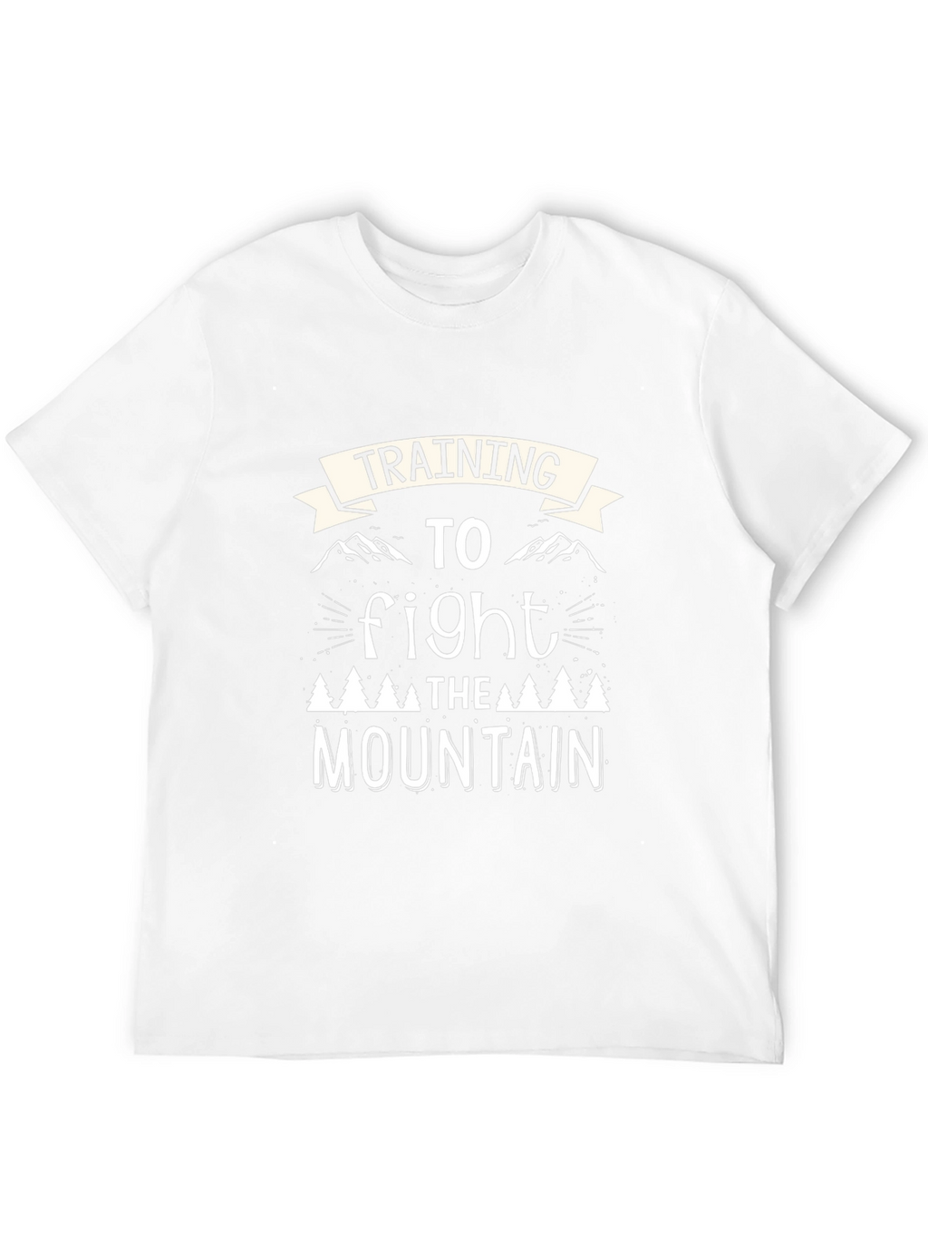 Training to Fight the Mountain Graphic T-Shirt