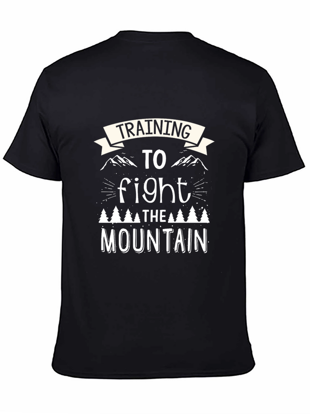 Training to Fight the Mountain Graphic T-Shirt