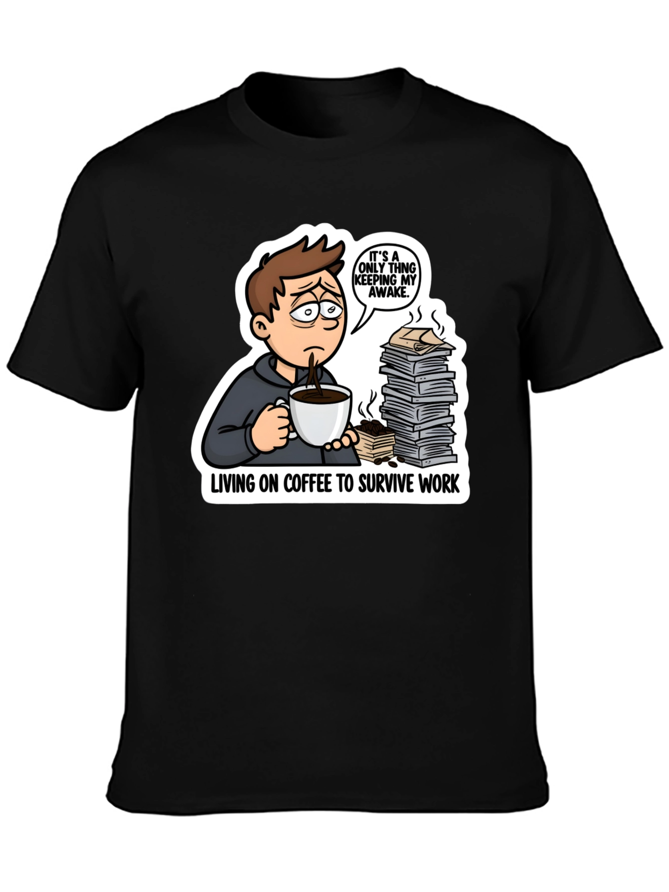 Living on Coffee T-Shirt Funny Work Tee