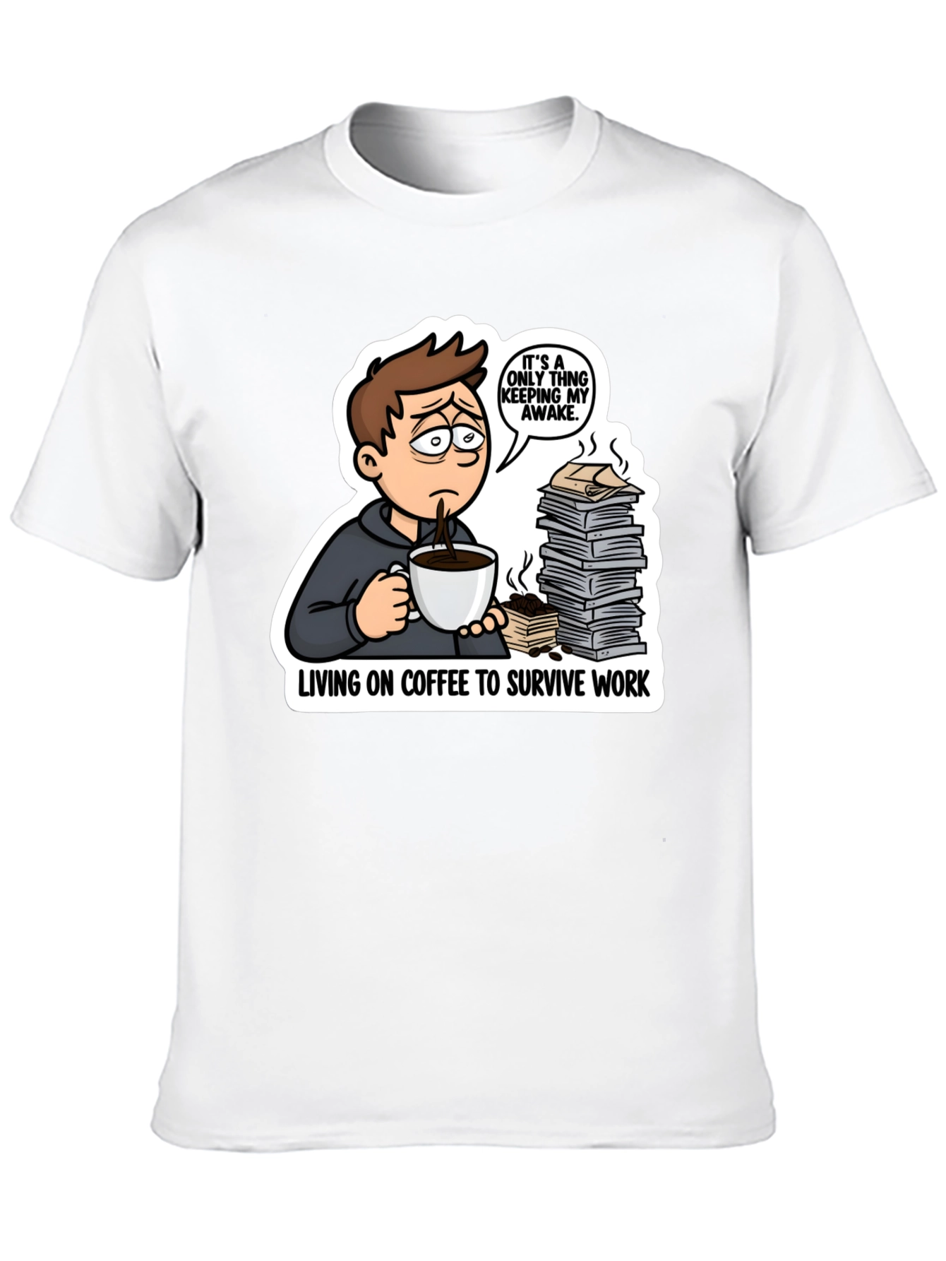 Living on Coffee T-Shirt Funny Work Tee