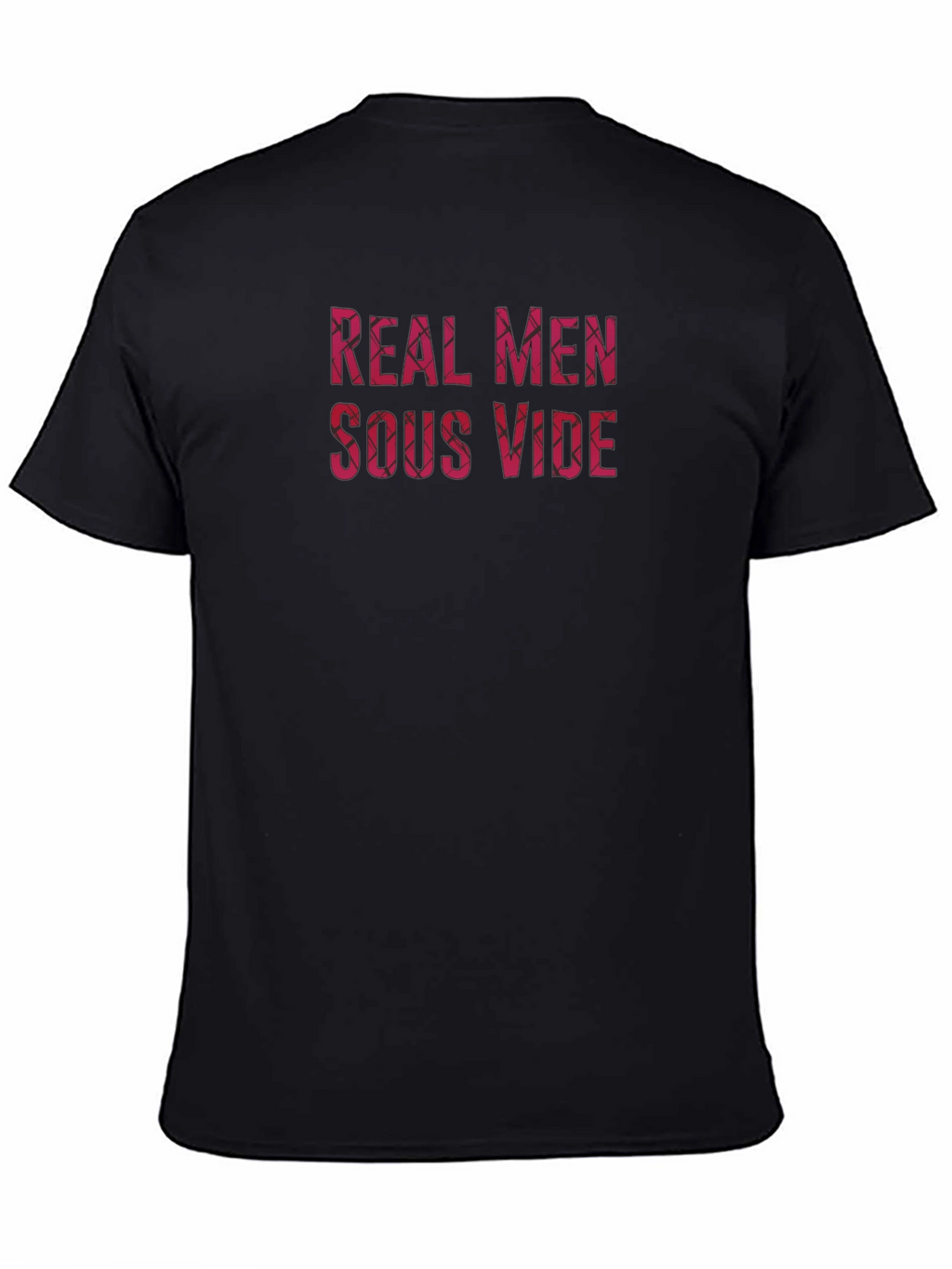 Real Men Sous Vide T-Shirt