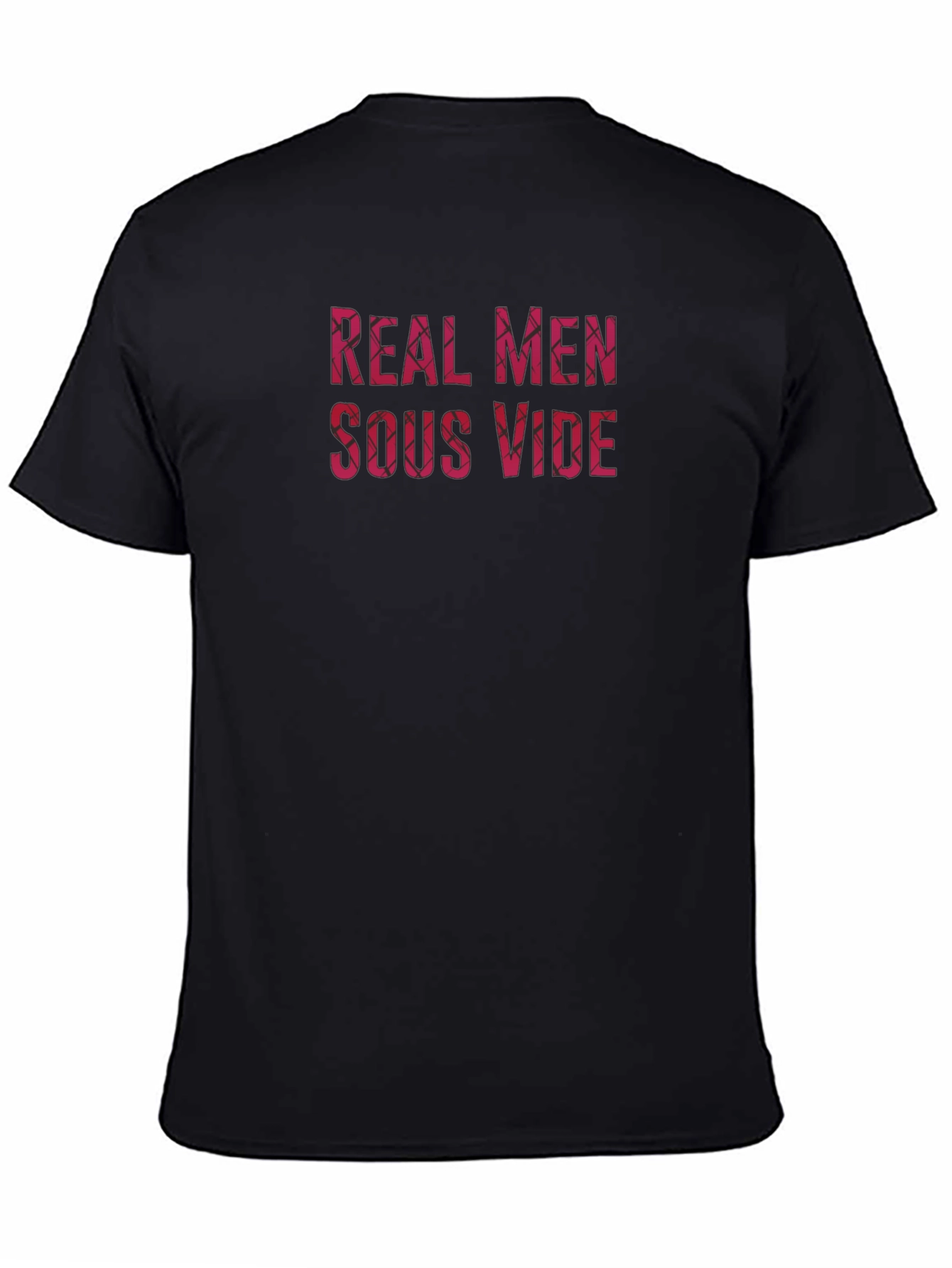 Real Men Sous Vide T-Shirt