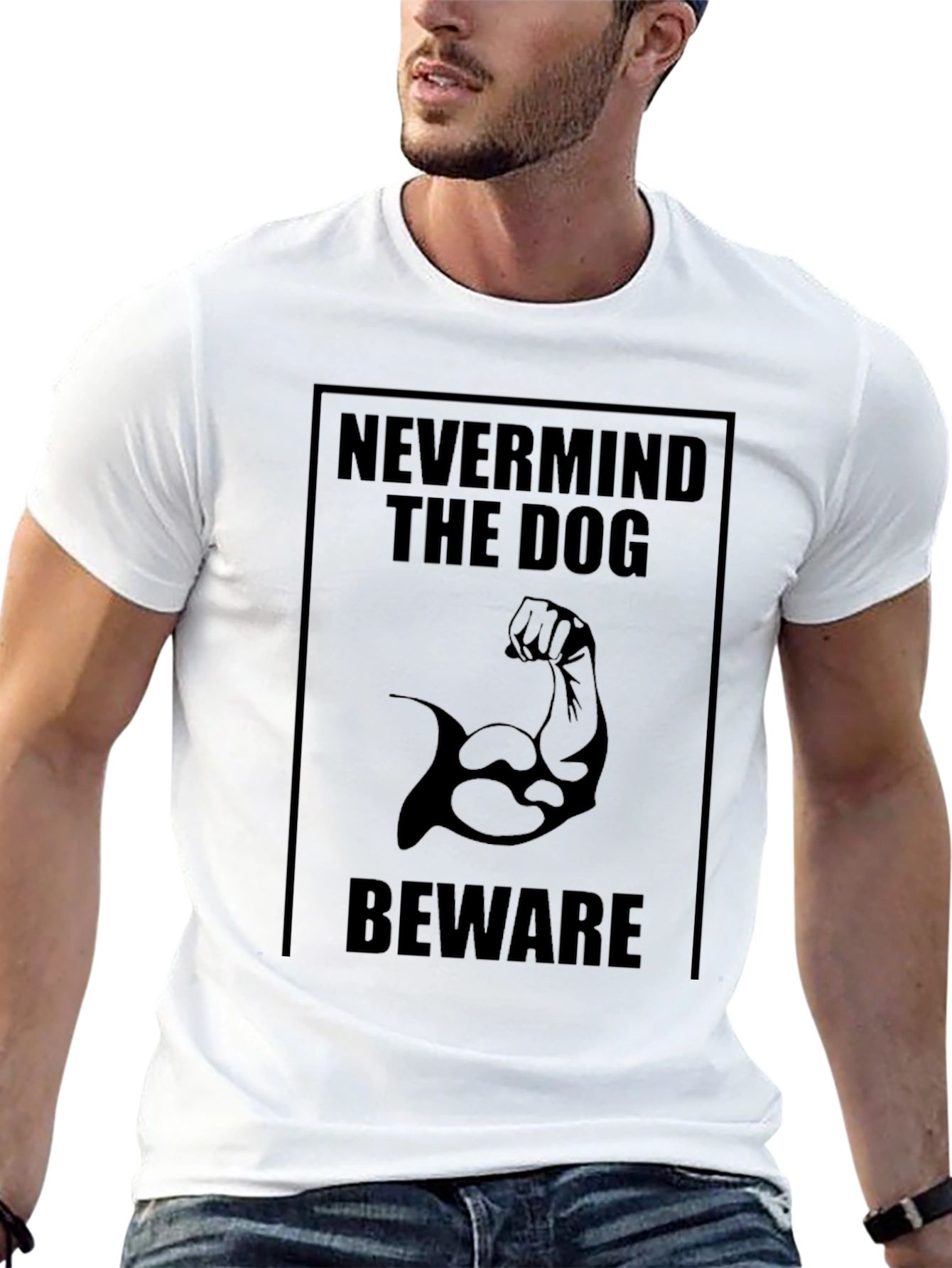 Nevermind the Dog Beware T-Shirt