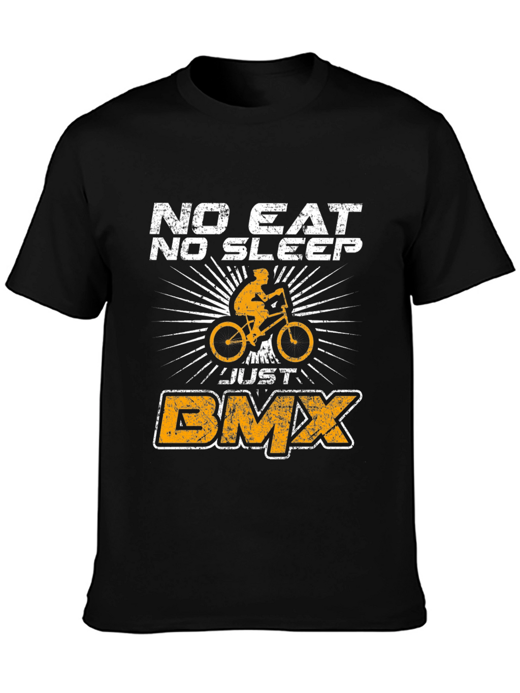 No Eat No Sleep Just BMX T-Shirt