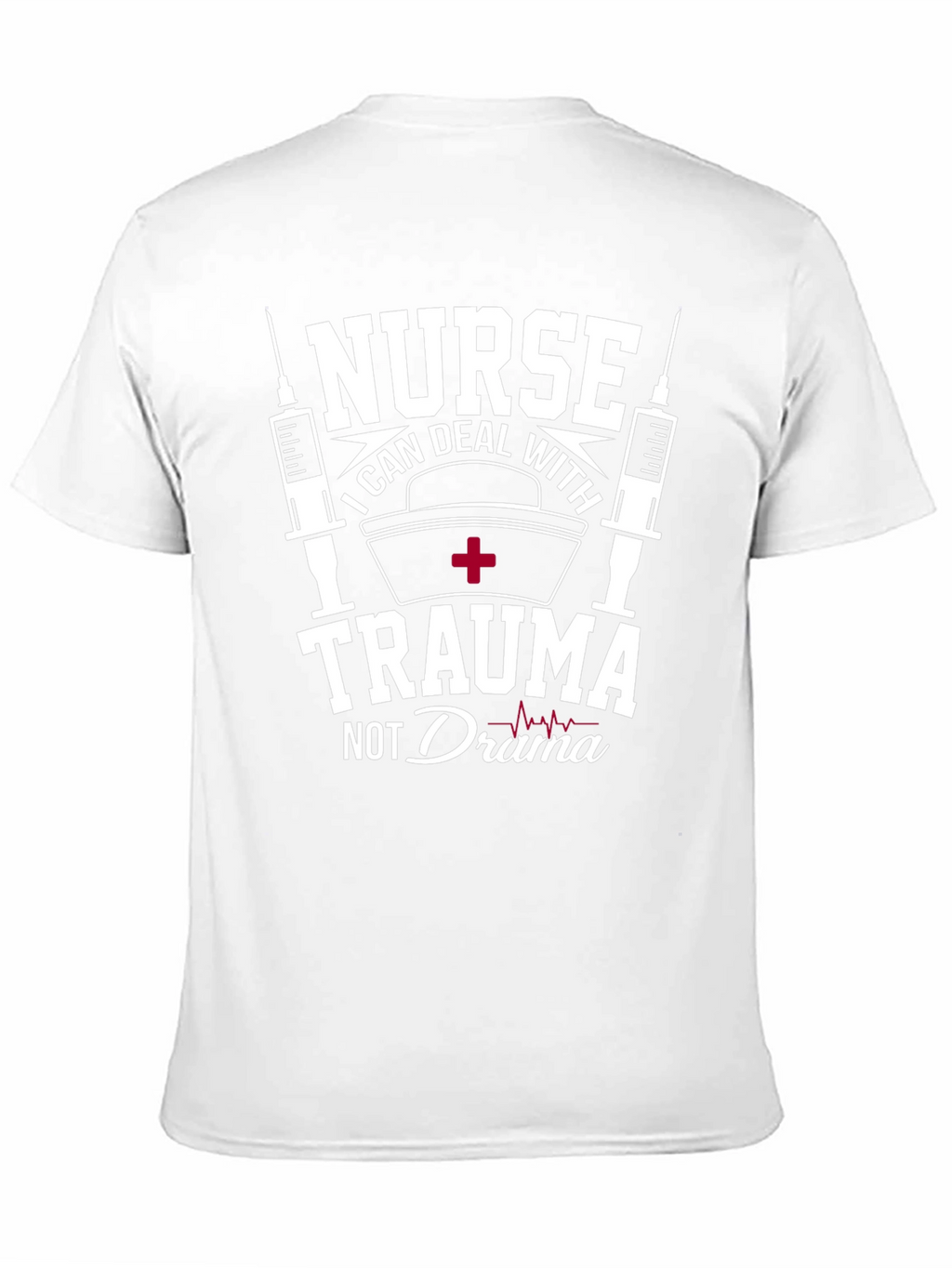 Nurse Trauma Drama T-Shirt