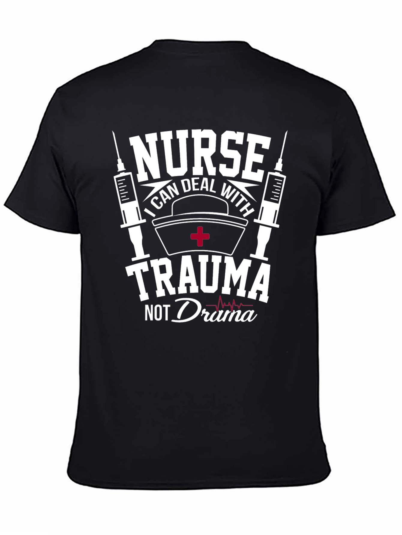 Nurse Trauma Drama T-Shirt