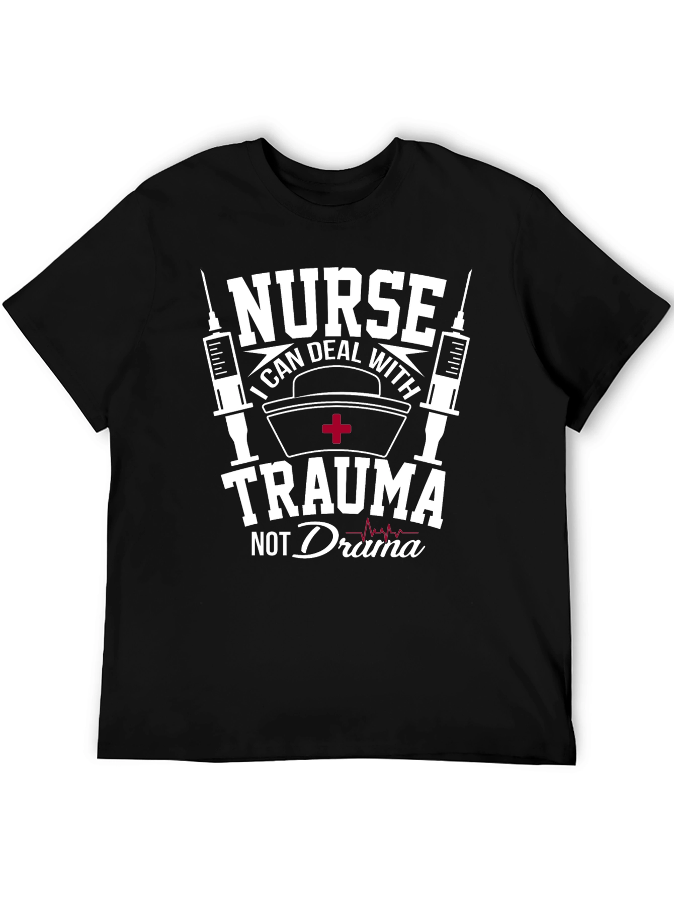 Nurse Trauma Drama T-Shirt