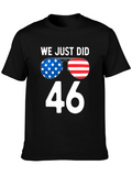 We Just Did 46 T-Shirt Patriotic Design