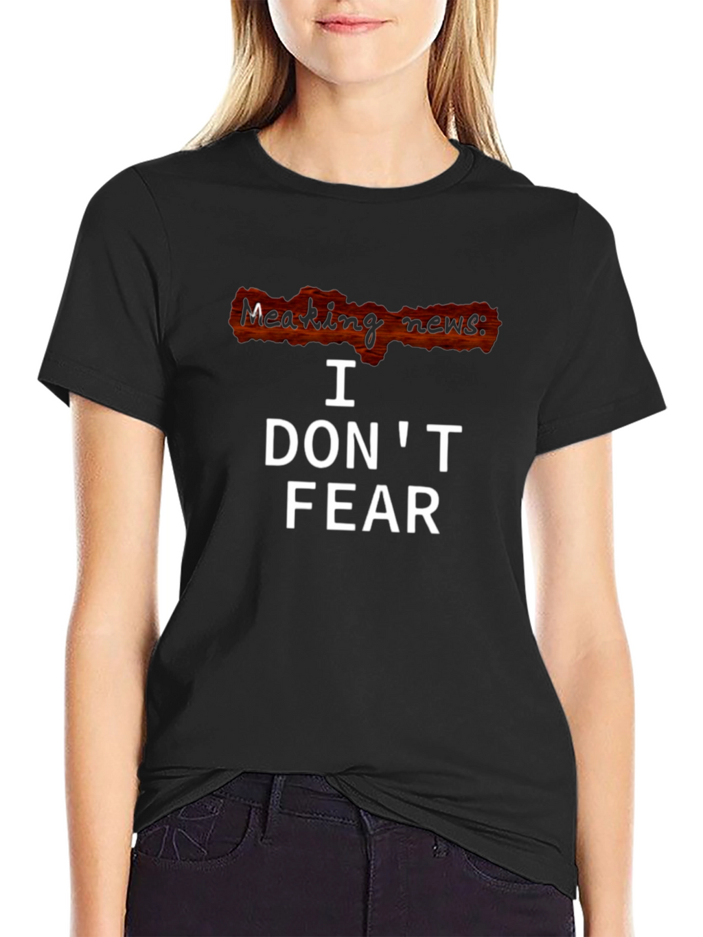 I Dont Fear T-Shirt - Breaking News Graphic Tee
