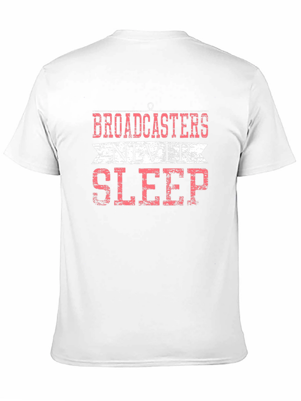 Broadcasters Never Sleep Graphic T-Shirt