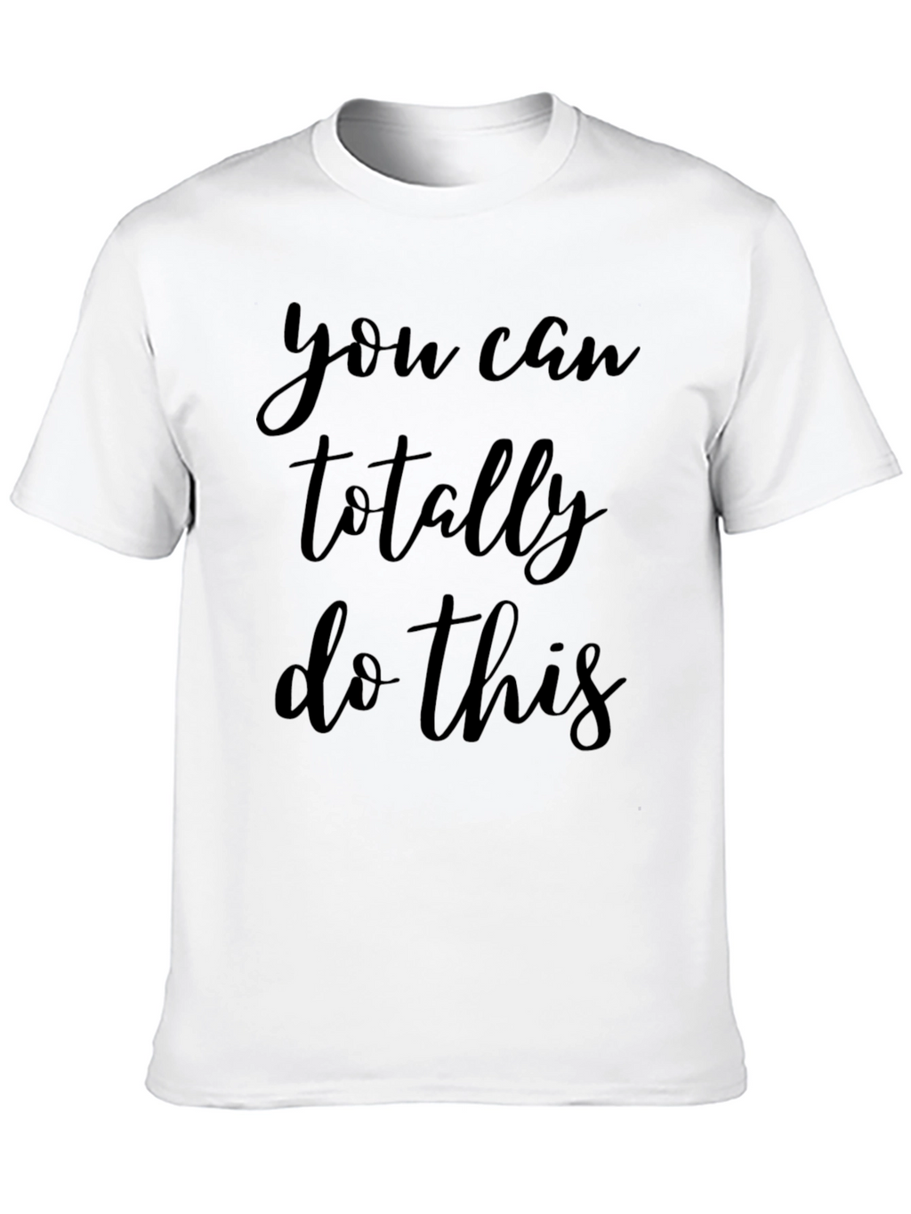 Motivational Black T-Shirt - You Can Do This!