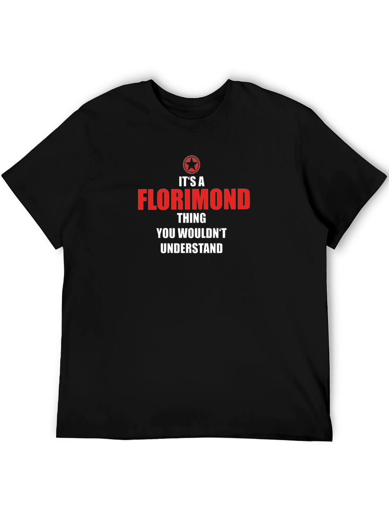 Florimond Thing T-Shirt - You Wouldnt Understand!